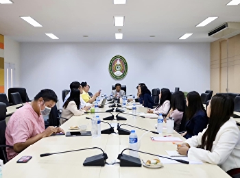 ประชุมเพื่อหารือถึงแนวทางการส่งเสริมและพัฒนากิจกรรมเกี่ยวกับนักศึกษาให้มีประสิทธิภาพ