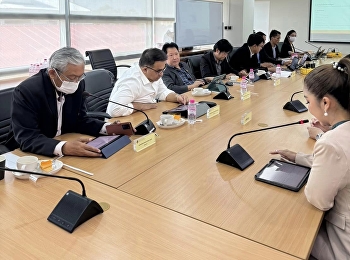 ประชุมคณะกรรมการพิจารณาโอนเปลี่ยนแปลงงบประมาณ
เพื่อชี้แจงเหตุผลในการโอนเปลี่ยนแปลงงบประมาณประจำปี
พ.ศ. 2567